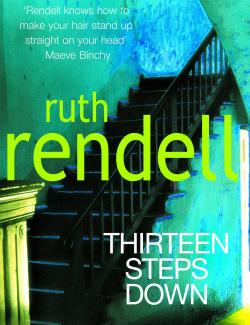    / Thirteen Steps Down (Rendell, 2004)    