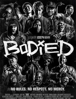  / Bodied (2017) HD 720 (RU, ENG)