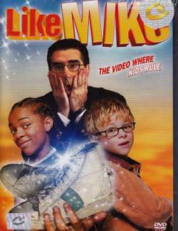   / Like Mike (2002) HD 720 (RU, ENG)