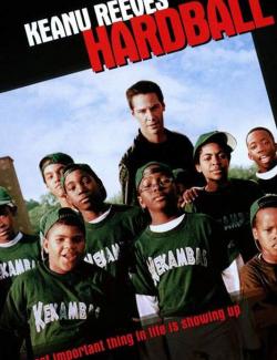  / Hardball (2001) HD 720 (RU, ENG)