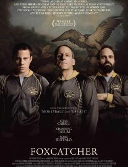    / Foxcatcher (2014) HD 720 (RU, ENG)