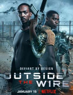   / Outside the Wire (2021) HD 720 (RU, ENG)