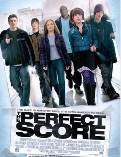  / The Perfect Score (2004) HD 720 (RU, ENG)