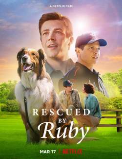 , - / Rescued by Ruby (2022) HD 720 (RU, ENG)