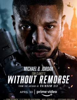   / Without Remorse (2021) HD 720 (RU, ENG)