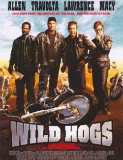   / Wild Hogs (2007) HD 720 (RU, ENG)