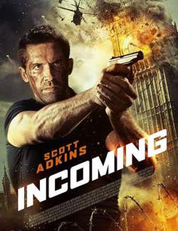  / Incoming (2018) HD 720 (RU, ENG)