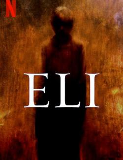  / Eli (2019) HD 720 (RU, ENG)