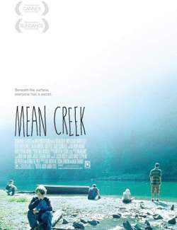   / Mean Creek (2004) HD 720 (RU, ENG)