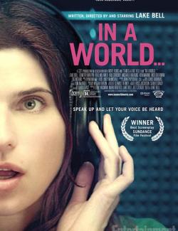  ... / In a World... (2013) HD 720 (RU, ENG)