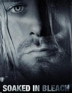   / Soaked in Bleach (2015) HD 720 (RU, ENG)