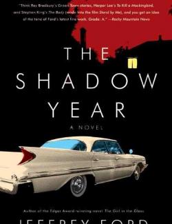   / The Shadow Year (Ford, 2008)    