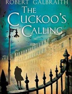   / The Cuckoos Calling (Galbraith, 2014)